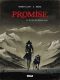  Promise T1 : Le livre des derniers jours, bd chez Glénat de Lamy, Mikaël