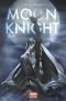 Moon Knight (vol.7) T1 : Revenu d'entre les morts (0), comics chez Panini Comics de Ellis, Shalvey, Bellaire, Granov Moon Knight (vol.7) T1 : Revenu d'entre les morts (0), comics chez Panini Comics de Ellis, Shalvey, Bellaire, Granov