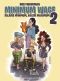 Minimum Wage T2 : Salaire minimum, galère maximum (0), comics chez Les Humanoïdes Associés de Fingerman Minimum Wage T2 : Salaire minimum, galère maximum (0), comics chez Les Humanoïdes Associés de Fingerman