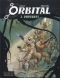  Orbital T2 : Ruptures, bd chez Dupuis de Runberg, Pellé
