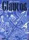  Glaucos T4, manga chez Glénat de Tanaka