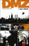  DMZ T1 : Sur le terrain, comics chez Urban Comics de Wood, Burchielli, Cox