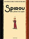 Une aventure de Spirou et Fantasio par... T4 : Le journal d'un ingénu (0), bd chez Dupuis de Bravo, Chedru