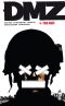  DMZ T4 : Tirs amis, comics chez Urban Comics de Wood, Kalvachev, Fox, Burchielli, Donaldson, Cox