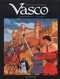  Vasco T3, bd chez Le Lombard de Chaillet, Defachelle