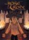 La rose et la croix T3 : La Loge de Vienne (0), bd chez Soleil de Richemond, Jarry, Popescu, Digikore studio, Mouclier
