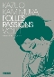  Folles passions T1 : , manga chez Kana de Kamimura