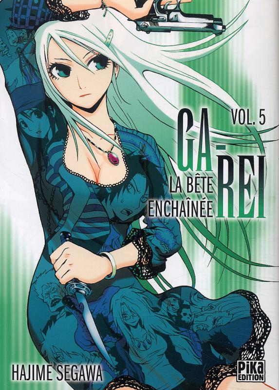  Ga-Rei - La bête enchaînée T5, manga chez Pika de Segawa