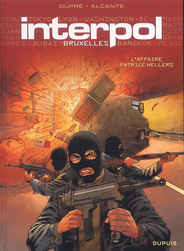  Interpol T1 : Bruxelles - L'affaire Patrice Hellers (0), bd chez Dupuis de Alcante, Dupré, Casals