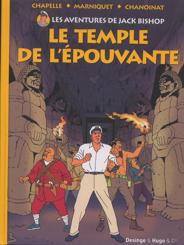 Les aventures de Jack Bishop T1 : Le temple de l'épouvante (0), bd chez Desinge&Hugo&Cie de Chapelle, Chanoinat, Marniquet