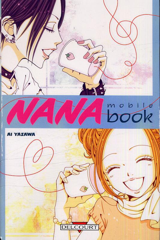 Nana mobile book, manga chez Delcourt de Yazawa