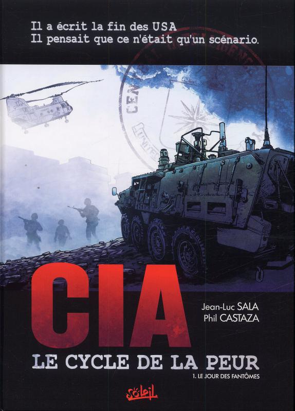  CIA - Le cycle de la peur T1 : Le Jour des fantômes (0), bd chez Soleil de Sala, Castaza, Nino