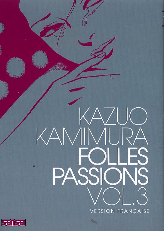  Folles passions T3, manga chez Kana de Kamimura