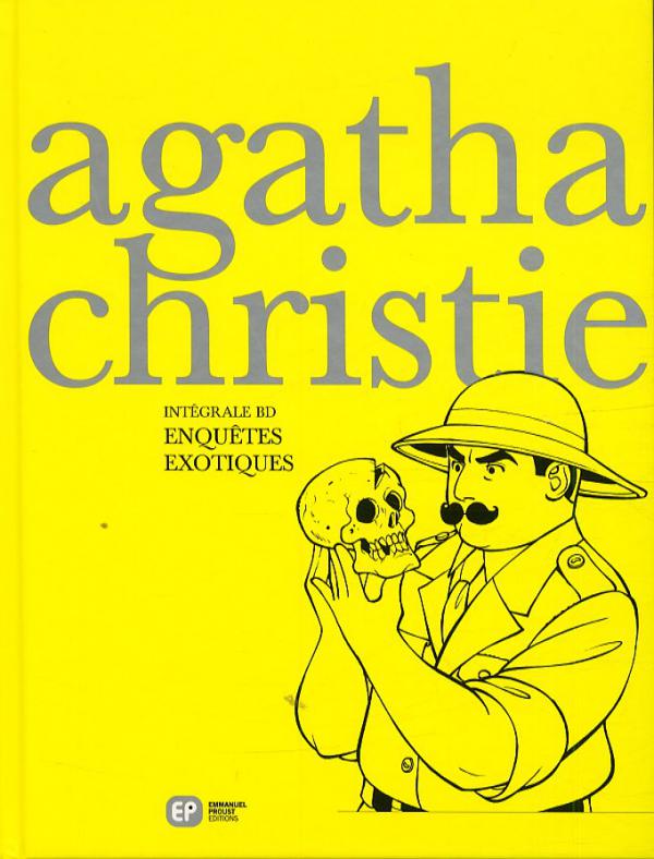 Agatha Christie : Enquêtes exotiques (0), bd chez Emmanuel Proust Editions de Hugot, Rivière, Chandre, Bairi, Ercan