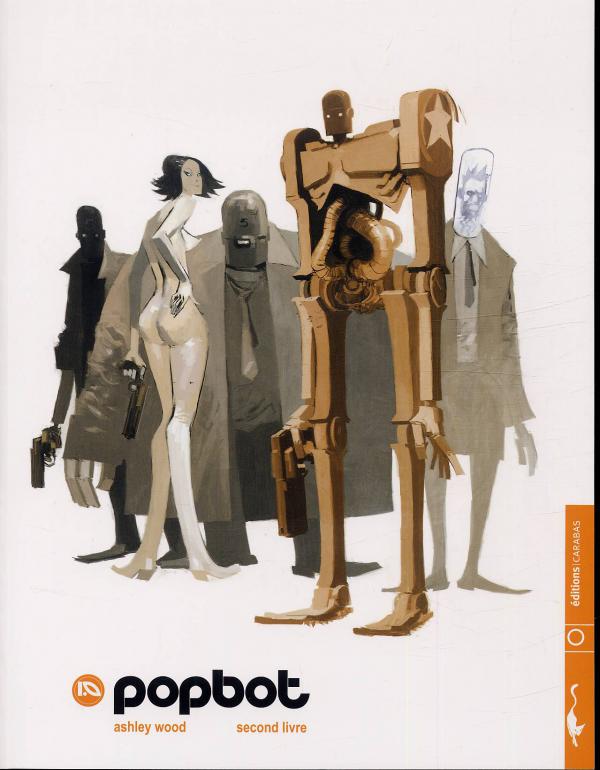 Popbot T2 : Deuxième livre (0), comics chez Carabas de Kieth, Wood