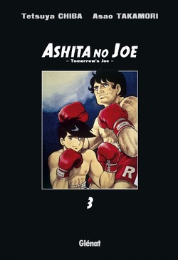  Ashita no Joe T3, manga chez Glénat de Takamori, Chiba