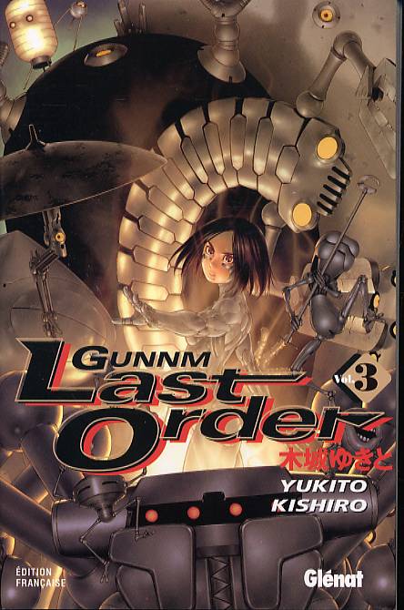 Gunnm Last Order – 1e édition, T3, manga chez Glénat de Kishiro