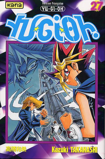 Yu-Gi-Oh T27, manga chez Kana de Takahashi