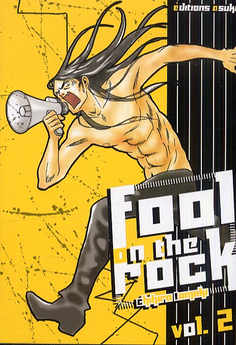  Fool on the rock  T2, manga chez Asuka de Tamaki