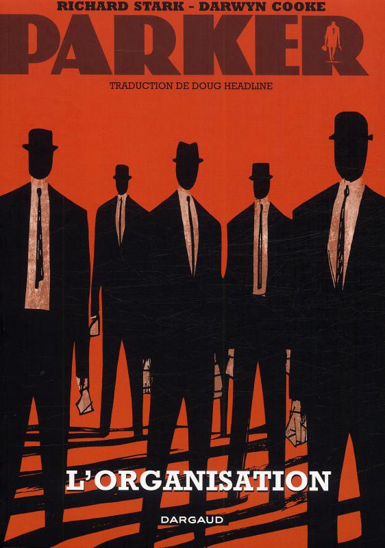  Parker T2 : L'organisation (0), comics chez Dargaud de Richard Stark, Cooke