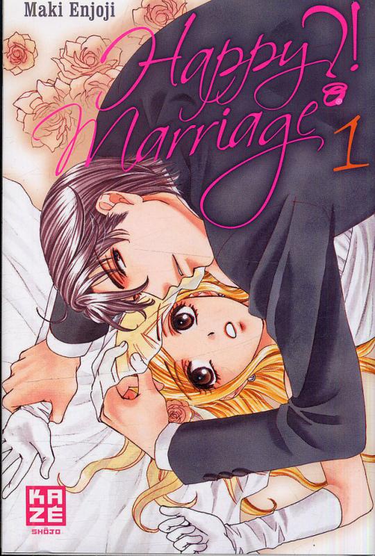  Happy marriage ?! – 1ère édition, T1, manga chez Kazé manga de Enjoji