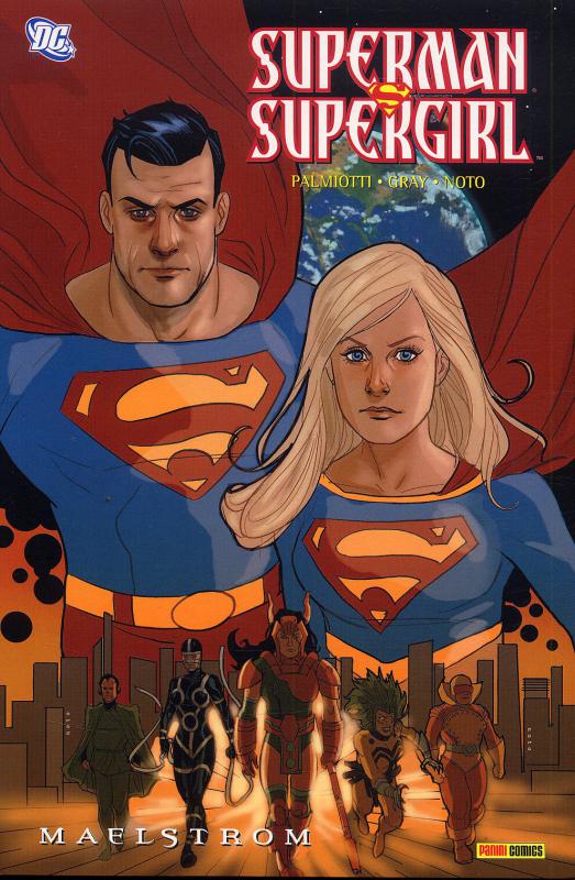 Superman - Supergirl : Maelstrom (0), comics chez Panini Comics de Gray, Palmiotti, Noto, Schwager