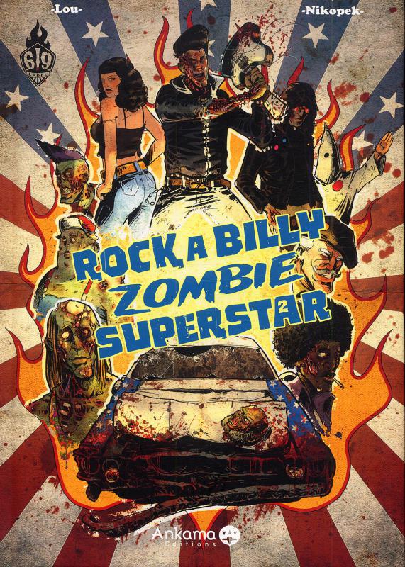  Rockabilly Zombie Superstar T2, bd chez Ankama de Nikopek, Lou