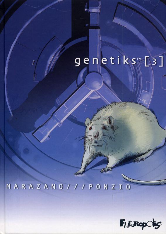  Genetiks T3, bd chez Futuropolis de Marazano, Ponzio