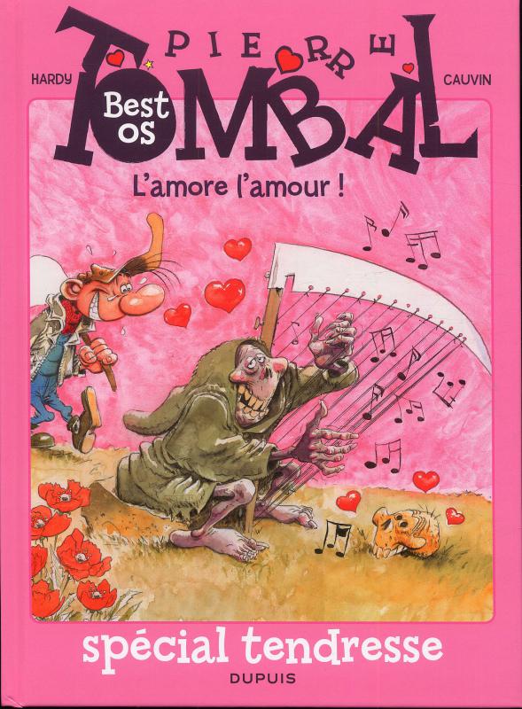 Pierre Tombal : L'amore l'amour (0), bd chez Dupuis de Cauvin, Hardy, Cerise