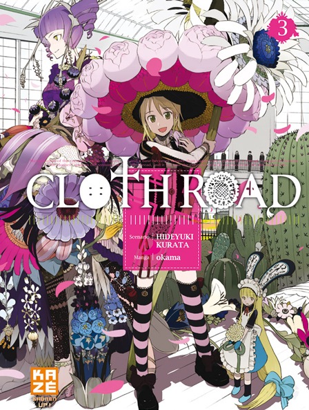  Cloth road  T3, manga chez Kazé manga de Kurata, Okama