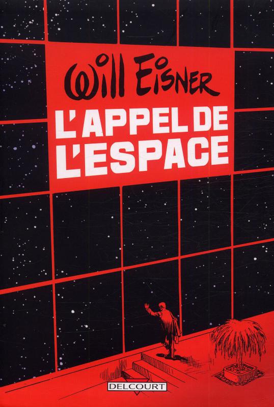 L'appel de l'espace, comics chez Delcourt de Eisner