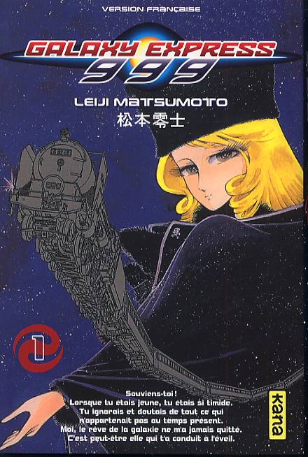  Galaxy Express 999 T1, manga chez Kana de Matsumoto