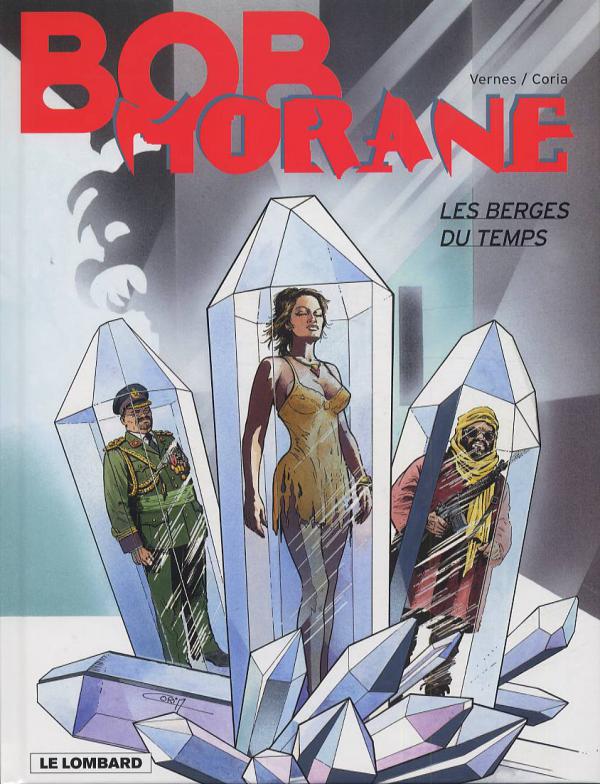  Bob Morane T44 : Les berges du temps (0), bd chez Le Lombard de Coria, Vernes