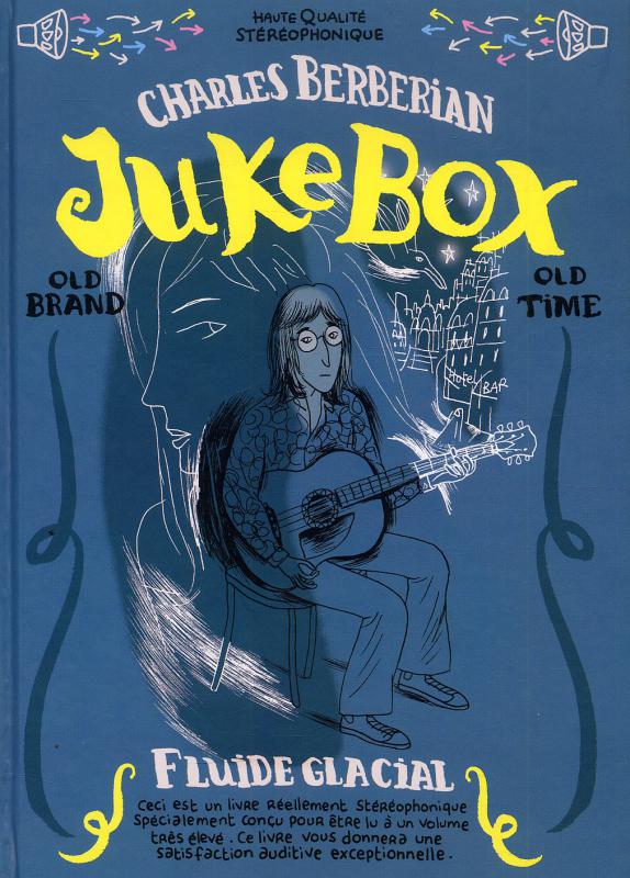 Juke Box, bd chez Fluide Glacial de Berberian