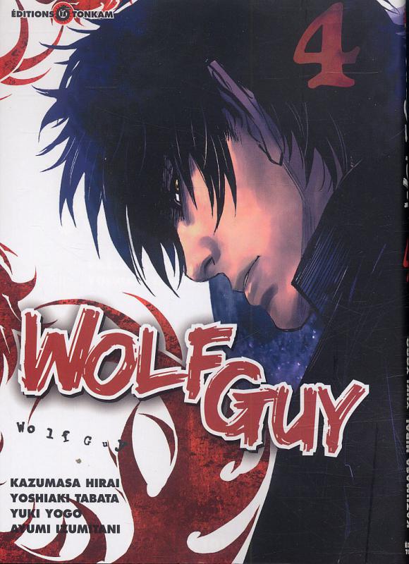  Wolf guy T4, manga chez Tonkam de Tabata, Hirai, Yogo, Izumitani