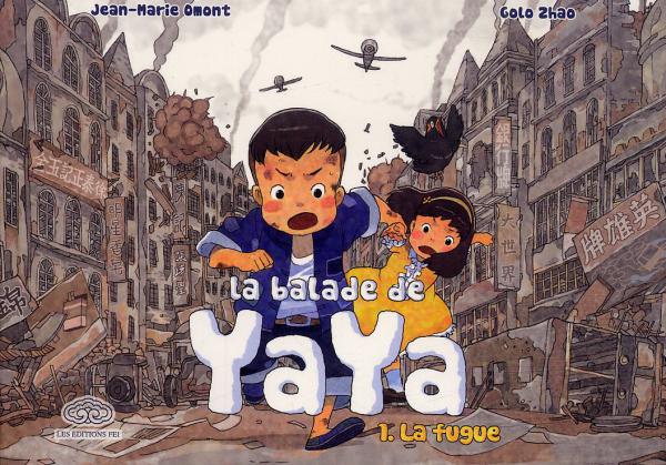 La Balade de Yaya  T1 : La fugue (0), manga chez Les Editions Fei de Omont, Zhao