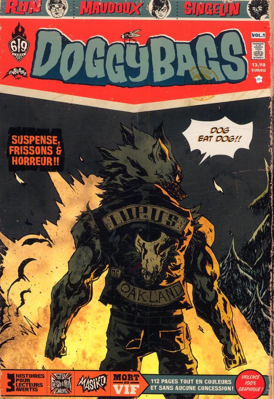  Doggybags T1 : Fresh flesh & hot chrome / Masiko / Mort ou vif (0), comics chez Ankama de Run, Maudoux, Singelin