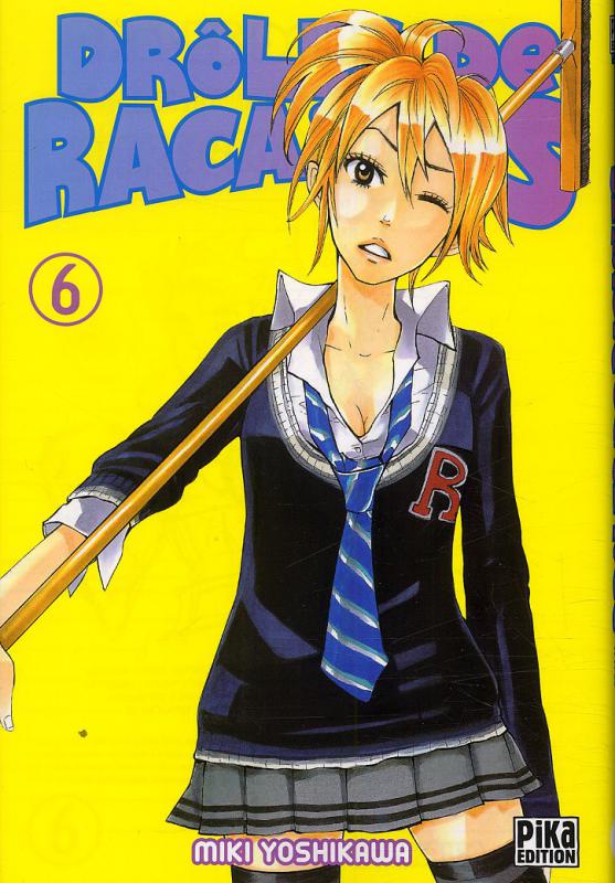  Drôles de racailles T6, manga chez Pika de Yoshikawa