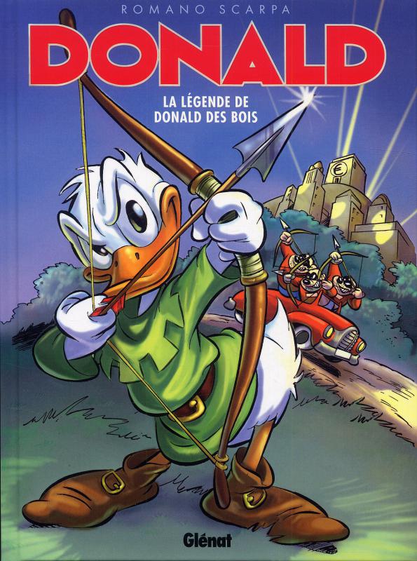 Donald : La Légende de Donald des bois (0), bd chez Glénat de Scarpa, Perdriset, Lerolle