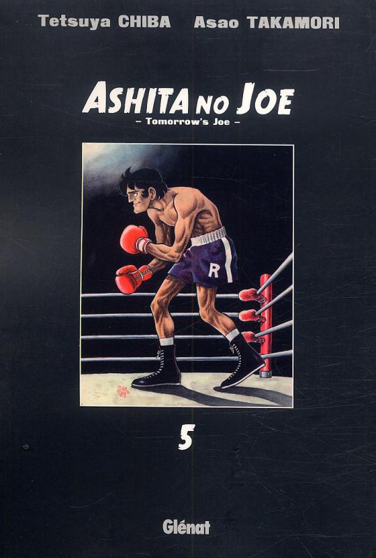  Ashita no Joe T5, manga chez Glénat de Takamori, Chiba