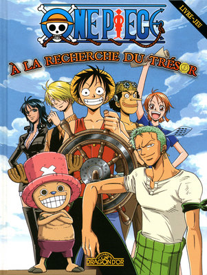 One Piece : A la recherche du trésor (0), manga chez Les livres du dragon d'or de Oda, Toei Animation