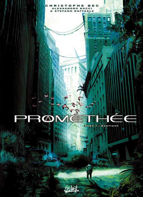  Prométhée – cycle 1, T4 : Mantique (0), bd chez Soleil de Bec, Bocci, Raffaele, Digikore studio