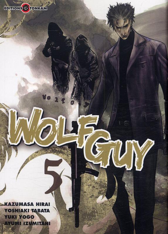  Wolf guy T5, manga chez Tonkam de Tabata, Hirai, Yogo, Izumitani
