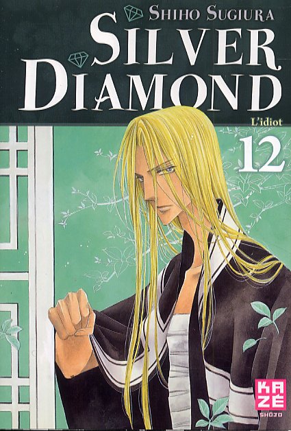  Silver diamond T12, manga chez Kazé manga de Sugiura