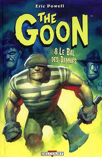 The Goon T8 : Le bal des damnés (0), comics chez Delcourt de Powell, Stewart