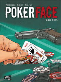  Poker face T1 : Bad beat (0), bd chez Jungle de Fonteneau, Fonteneau, Millien, Arnoux