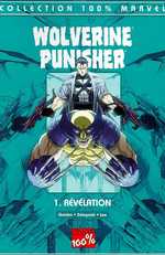  Wolverine / The Punisher T1 : Révélation (0), comics chez Panini Comics de Golden, Sniegoski, Lee, Tsang