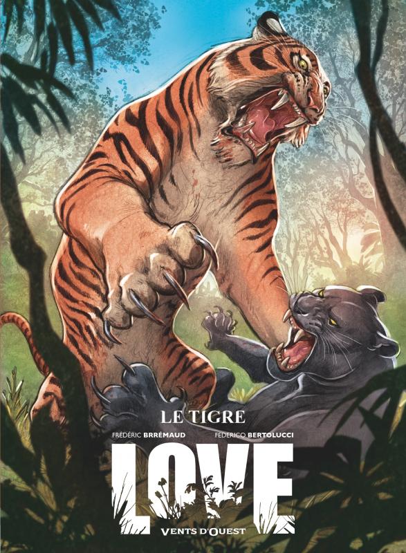  Love T1 : Le tigre (0), bd chez Vents d'Ouest de Brrémaud, Bertolucci