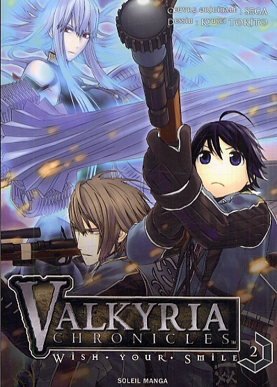  Valkyria chronicles - Wish your smile  T2, manga chez Soleil de Tokito, Sega