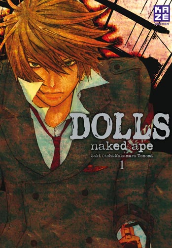 Dolls T1, manga chez Kazé manga de Naked ape, Otoh, Nakamura